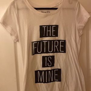 “The Future Is Mine” tshirt